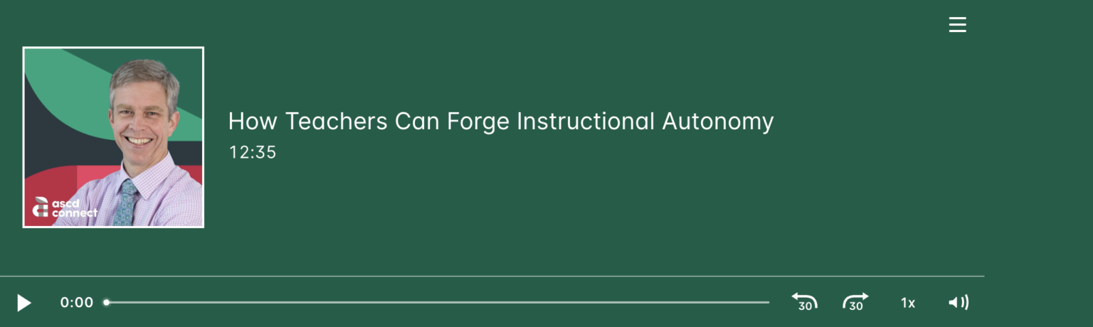 How Teachers Can Forge Instructional Autonomy - Mike Anderson Consulting